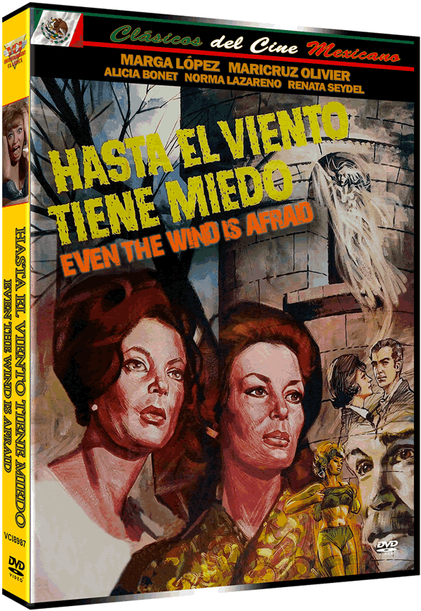HASTA EL VIENTO TIENE MIEDO (Even the Wind is Afraid)