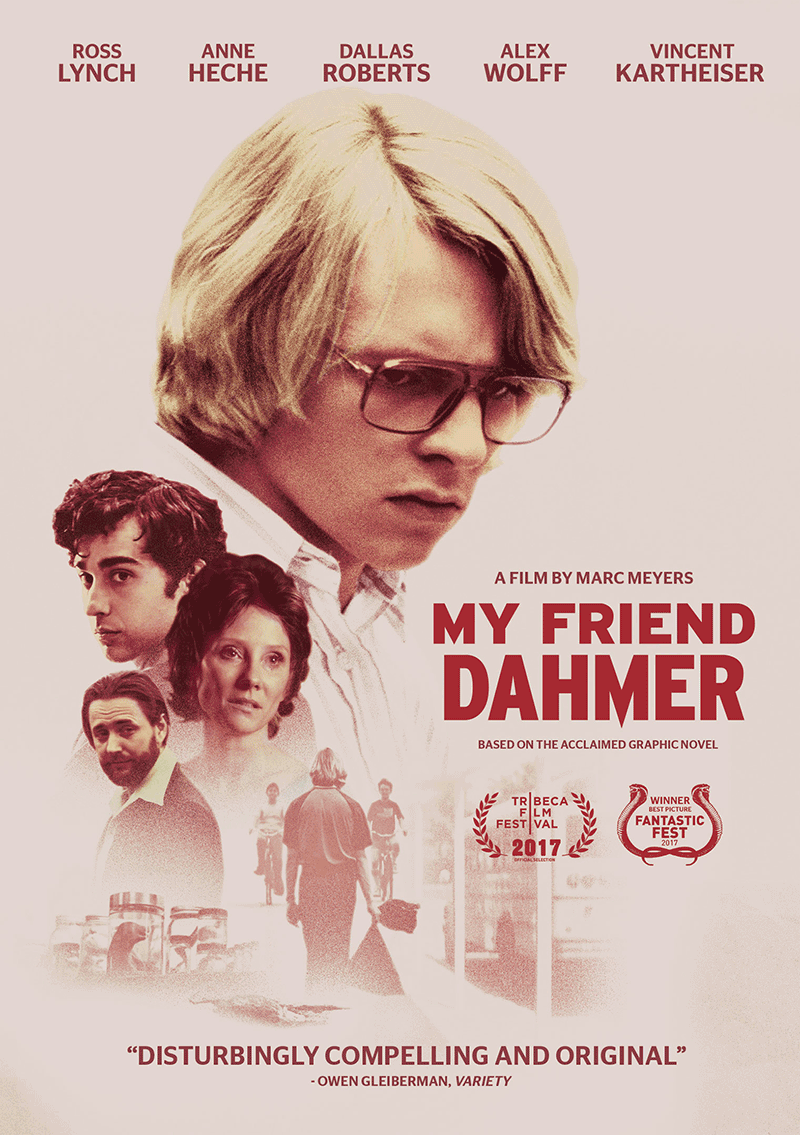 MY FRIEND DAHMER