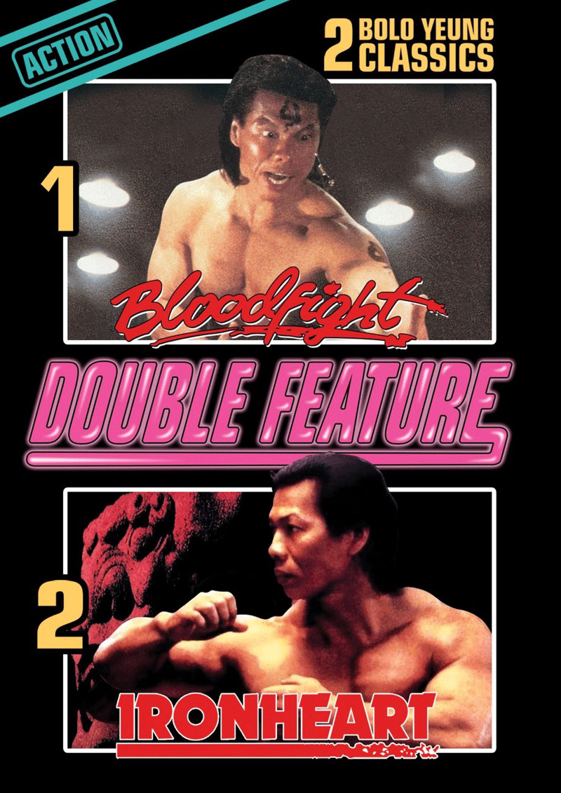 BLOODFIGHT + IRONHEART (BOLO YEUNG DOUBLE FEATURE)