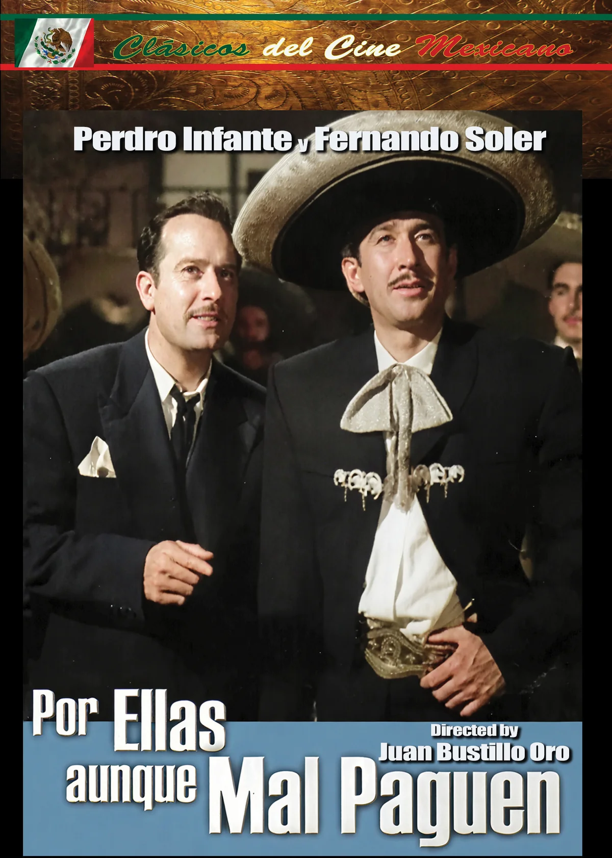 Por Ellas Aunque Mal Paguen (Spanish Language With English Subtitles)