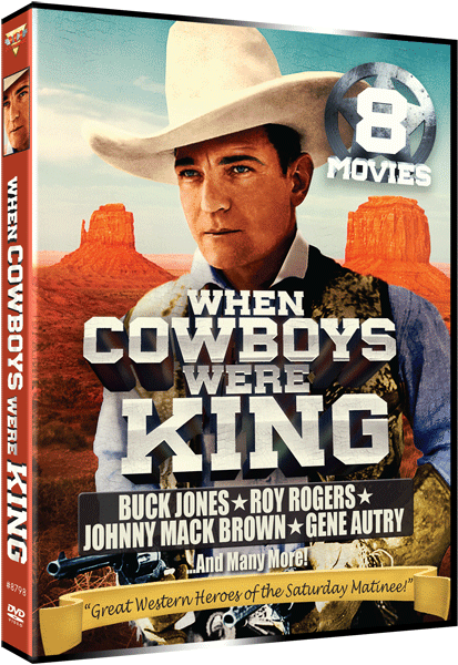WHEN COWBOYS WERE KING