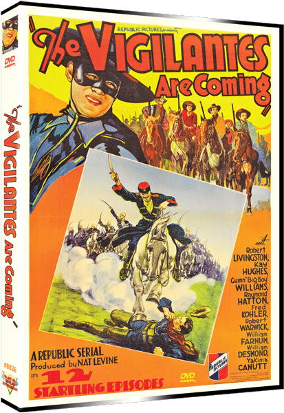VIGILANTES ARE COMING, THE