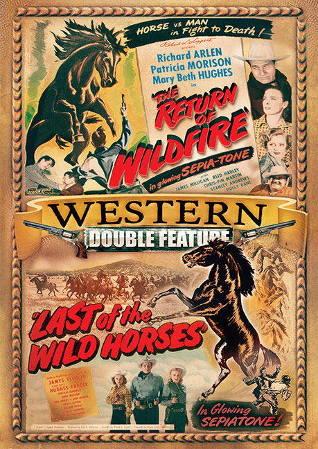 WESTERN DOUBLE FEATURE:  Return Of Wildfire and Last Of The Wild Horses