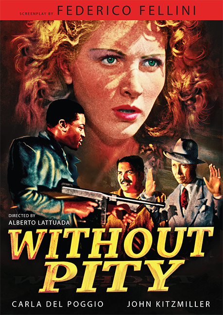 WITHOUT PITY