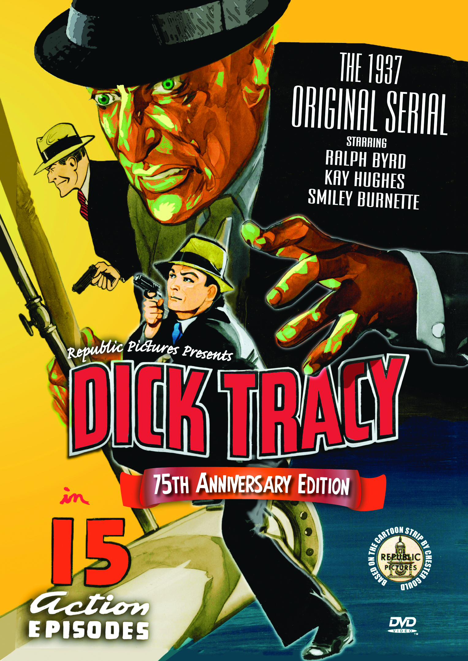 DICK TRACY: 75th ANNIVERSARY EDITION ORIGINAL SERIAL