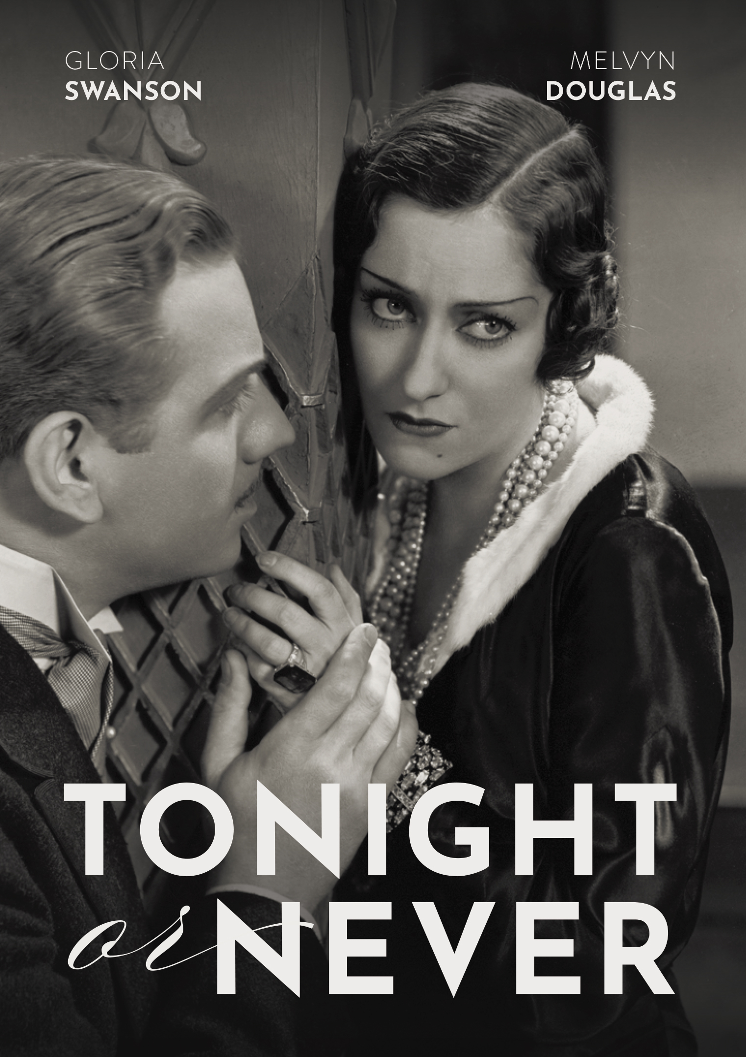 TONIGHT OR NEVER