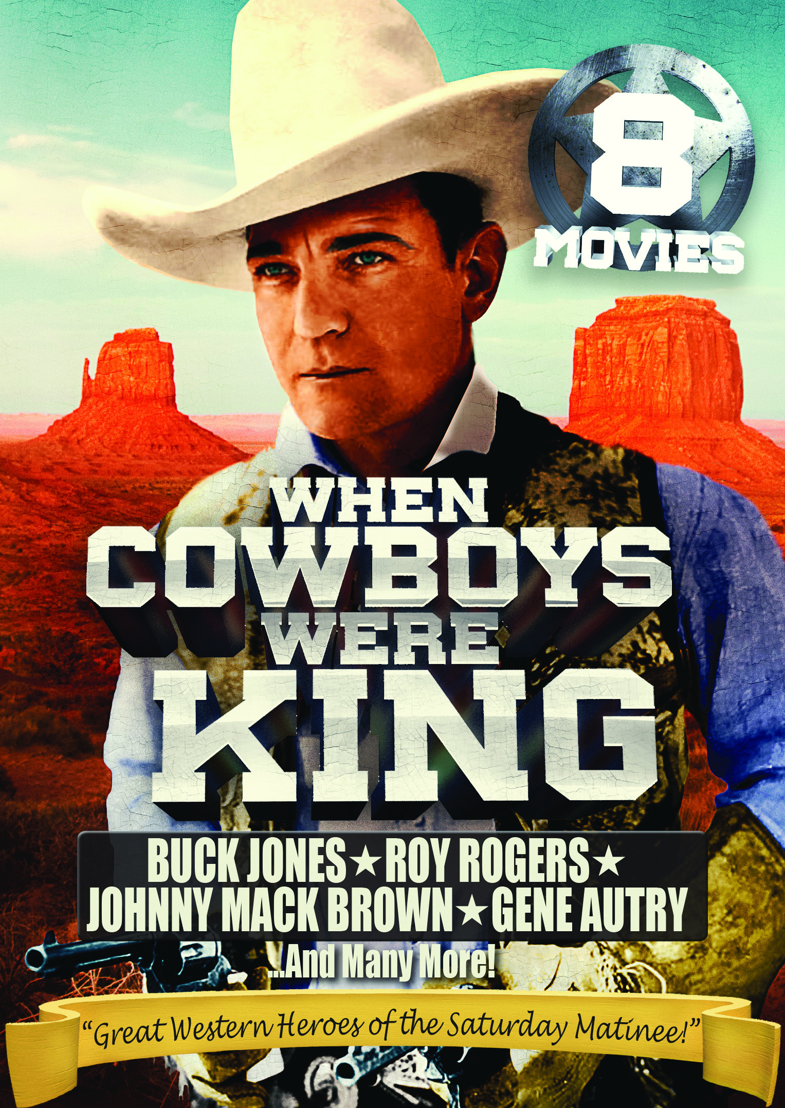 WHEN COWBOYS WERE KING
