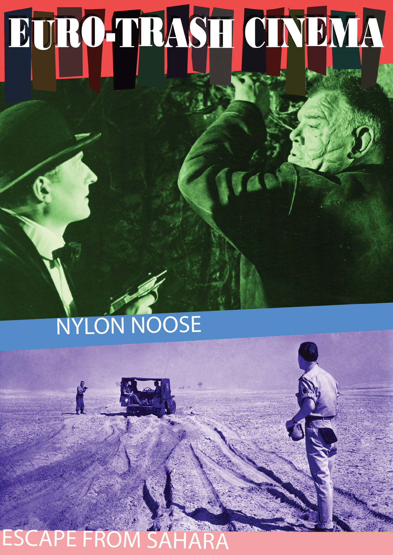EURO-TRASH DOUBLE FEATURE: NYLON NOOSE and ESCAPE FROM SAHARA